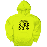 *HOODIE* I Know the Power of My Black Dollar Unisex Hoodie-Hoodie-The Original God Ain't Petty But I Am