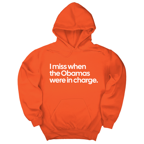 *HOODIE* I Miss When the Obamas Were in Charge Unisex Hoodie-Hoodie-The Original God Ain't Petty But I Am