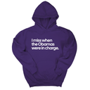 *HOODIE* I Miss When the Obamas Were in Charge Unisex Hoodie-Hoodie-The Original God Ain't Petty But I Am