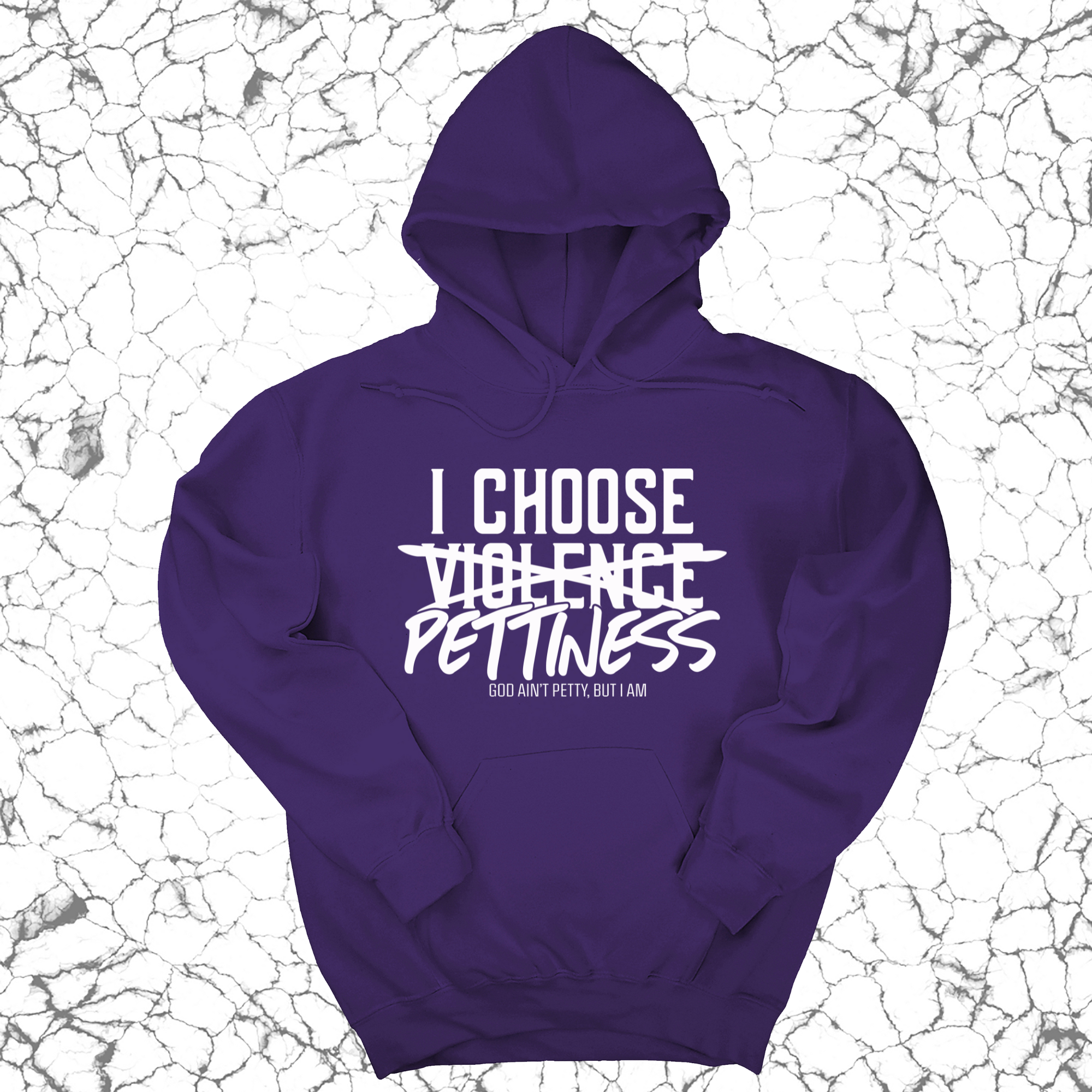 *HOODIE* I choose Pettiness Unisex Hoodie-Hoodie-The Original God Ain't Petty But I Am