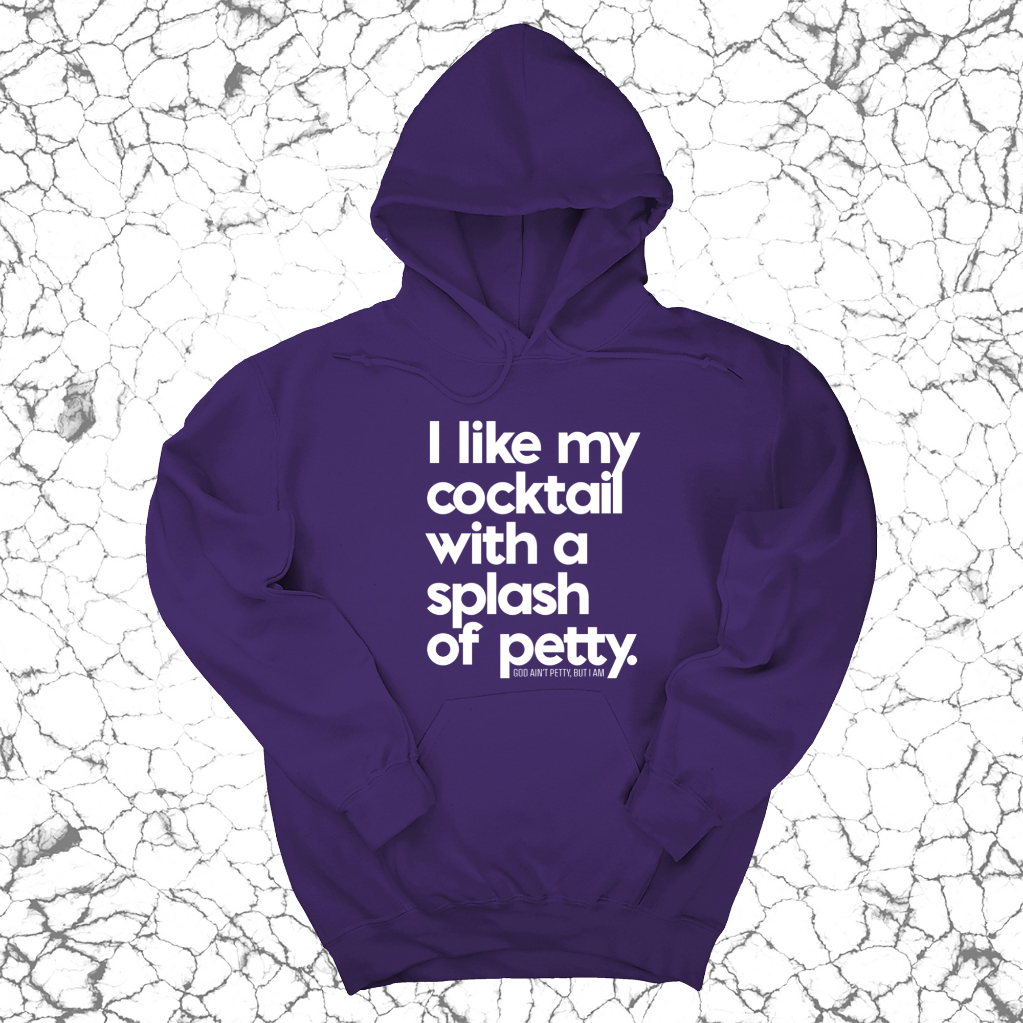 *HOODIE* I like my cocktail with a splash of petty Unisex Hoodie-Hoodie-The Original God Ain't Petty But I Am