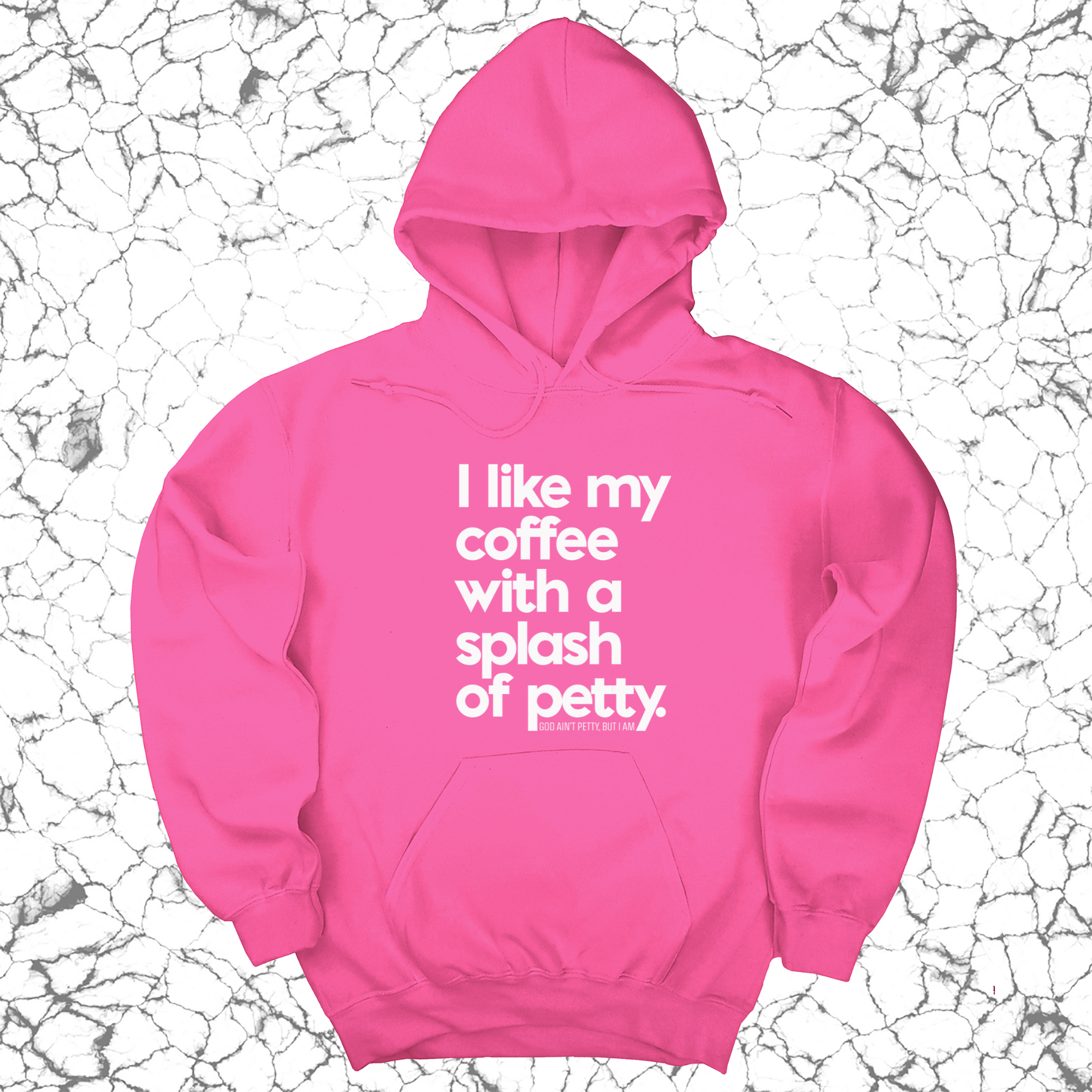 *HOODIE* I like my coffee with a Splash of Petty Unisex Hoodie-Hoodie-The Original God Ain't Petty But I Am