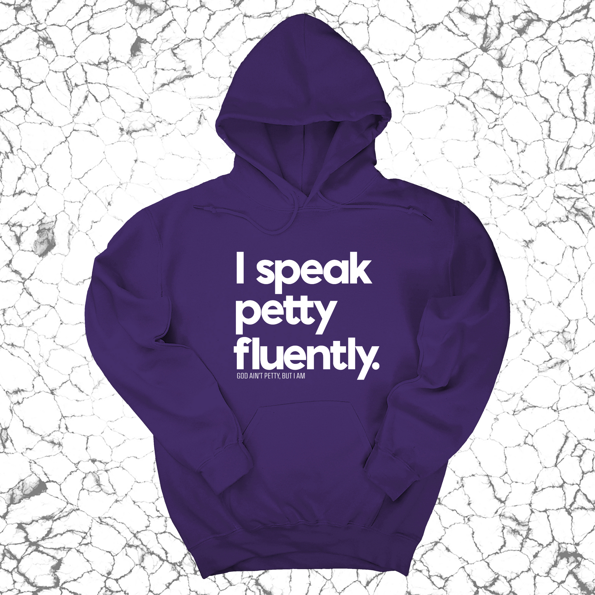 *HOODIE* I speak petty fluently Unisex Hoodie-Hoodie-The Original God Ain't Petty But I Am