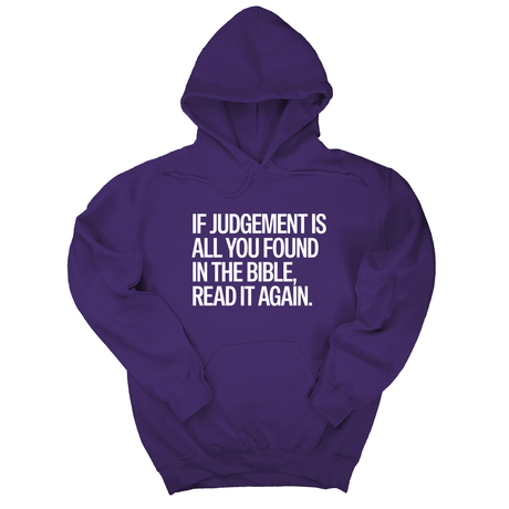 *HOODIE* If Judgment Is All You Found in the Bible, Read It Again Unisex Hoodie-Hoodie-The Original God Ain't Petty But I Am
