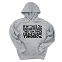 *HOODIE* If My Taxes Can Fund War Overnight, They Can Fund Healthcare Tomorrow Unisex Hoodie-Hoodie-The Original God Ain't Petty But I Am
