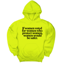 *HOODIE* If Women Voted for Women Who Protect Women, Women Would Be Safer Unisex Hoodie (ELEGANT)-Hoodie-The Original God Ain't Petty But I Am