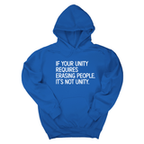 *HOODIE* If Your Unity Requires Erasing People, It’s Not Unity Unisex Hoodie-Hoodie-The Original God Ain't Petty But I Am