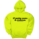 *HOODIE* If petty was a Mama Unisex Hoodie-Hoodie-The Original God Ain't Petty But I Am