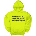 *HOODIE* If your policies suck, change your policies. Don’t change the map Unisex Hoodie-Hoodie-The Original God Ain't Petty But I Am