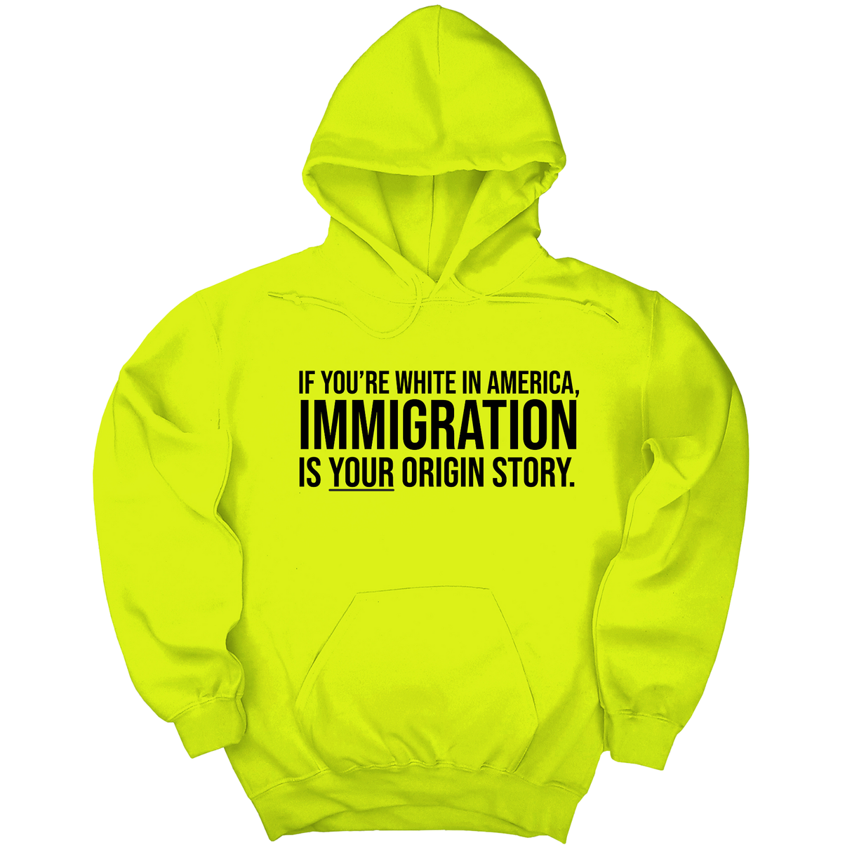 *HOODIE* If you're white in America, IMMIGRATION is your origin story Unisex Hoodie-Hoodie-The Original God Ain't Petty But I Am