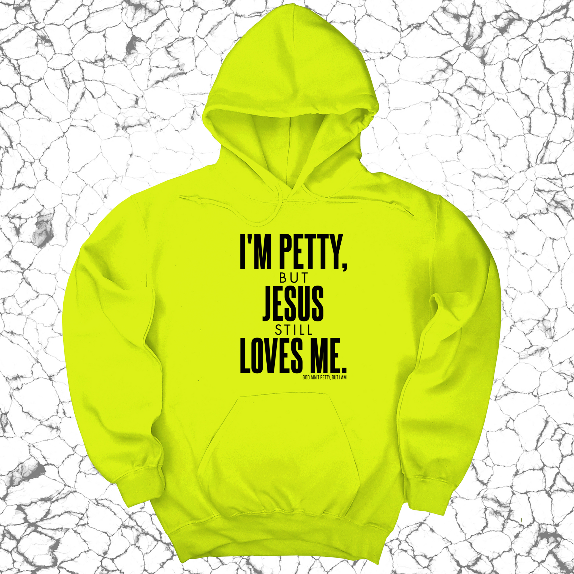 *HOODIE* I'm Petty, but Jesus still loves me Unisex Hoodie-Hoodie-The Original God Ain't Petty But I Am