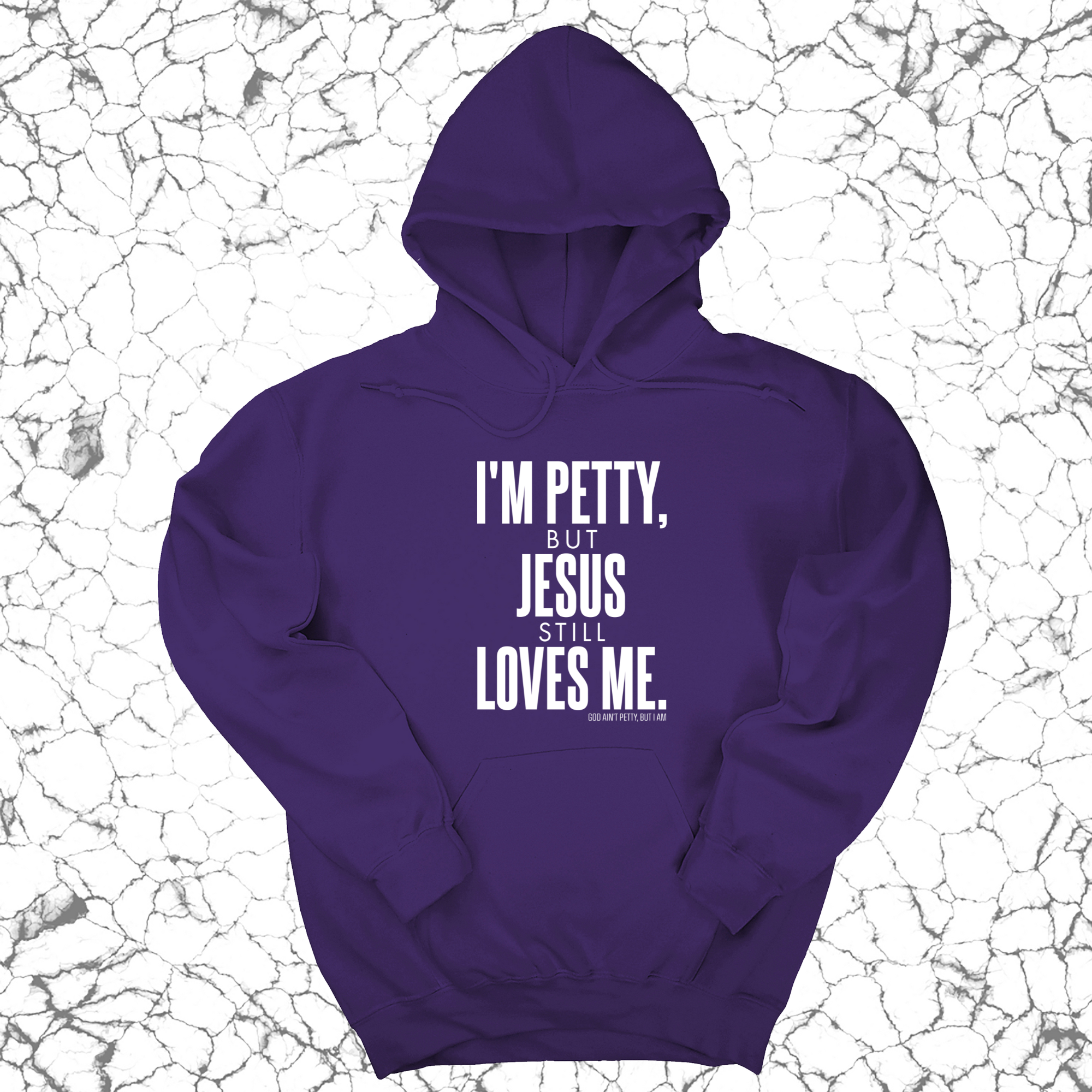 *HOODIE* I'm Petty, but Jesus still loves me Unisex Hoodie-Hoodie-The Original God Ain't Petty But I Am