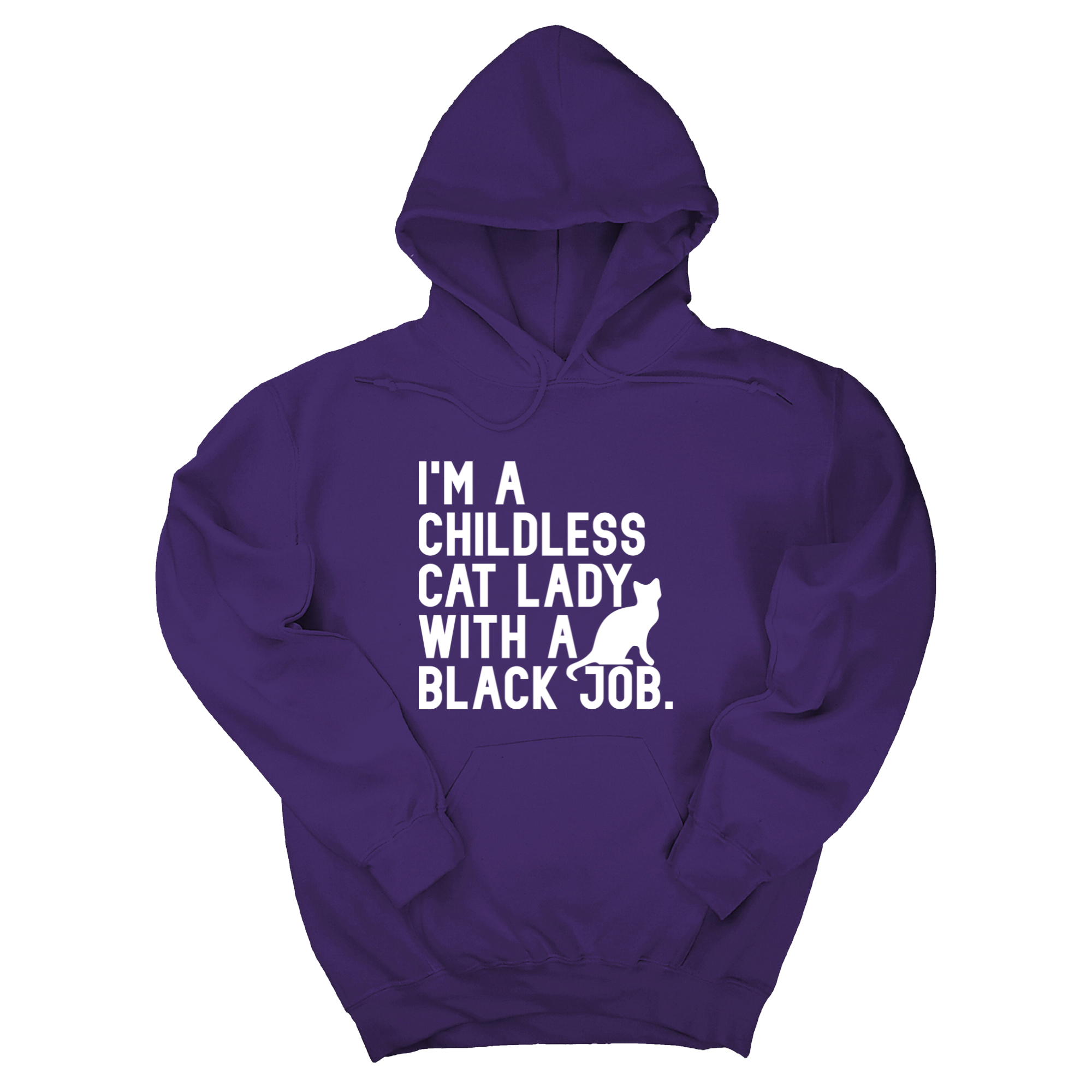 *HOODIE* I'm a Childless Cat Lady with a Black Job Unisex Hoodie-Hoodie-The Original God Ain't Petty But I Am
