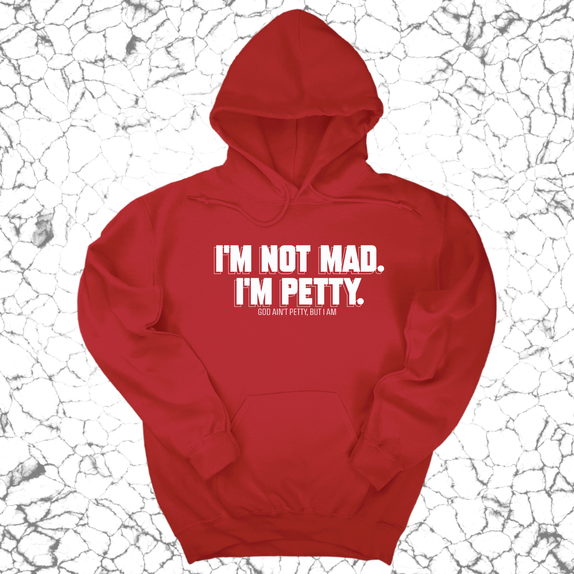 *HOODIE* I'm not mad I'm petty Unisex Hoodie-Hoodie-The Original God Ain't Petty But I Am