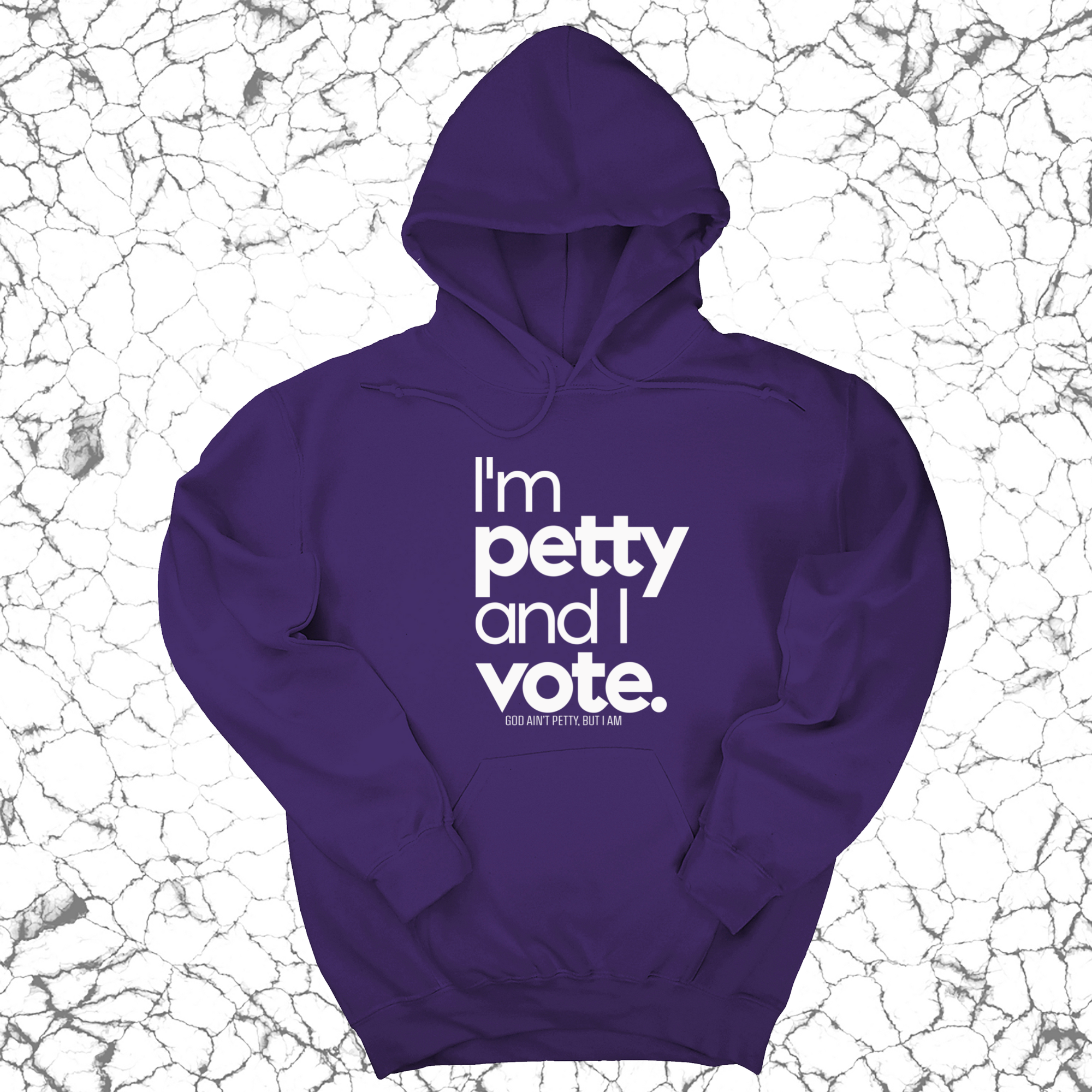 *HOODIE* I'm petty and I vote Unisex Hoodie-Hoodie-The Original God Ain't Petty But I Am