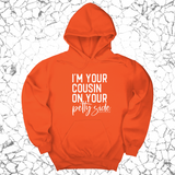 *HOODIE* I'm your cousin on your petty side Unisex Hoodie-Hoodie-The Original God Ain't Petty But I Am