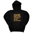 *HOODIE* Imagine Being Scared of Diversity but Not Dictatorship Unisex Hoodie (Fall Colors 🍁)-Hoodie-The Original God Ain't Petty But I Am