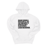 *HOODIE* Imagine Winning a Match and All You Can Think About Is Disrespecting a Black Woman. Loser Behavior Unisex Hoodie-Hoodie-The Original God Ain't Petty But I Am