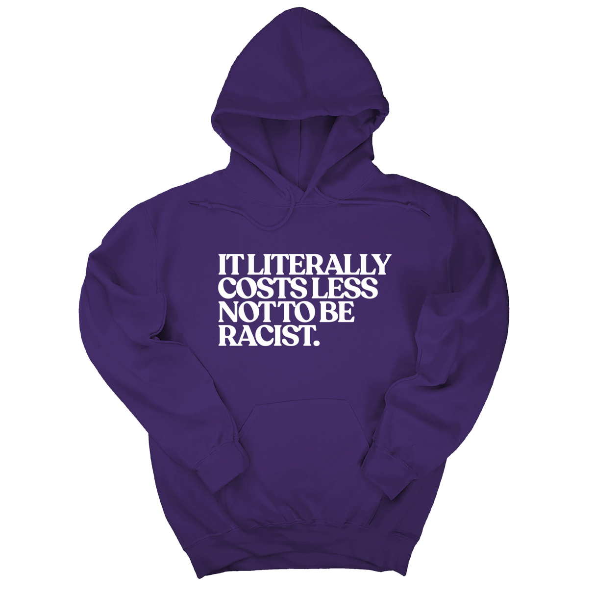 *HOODIE* It literally costs less not to be racist Unisex Hoodie-Hoodie-The Original God Ain't Petty But I Am