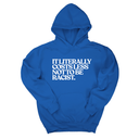 *HOODIE* It literally costs less not to be racist Unisex Hoodie-Hoodie-The Original God Ain't Petty But I Am