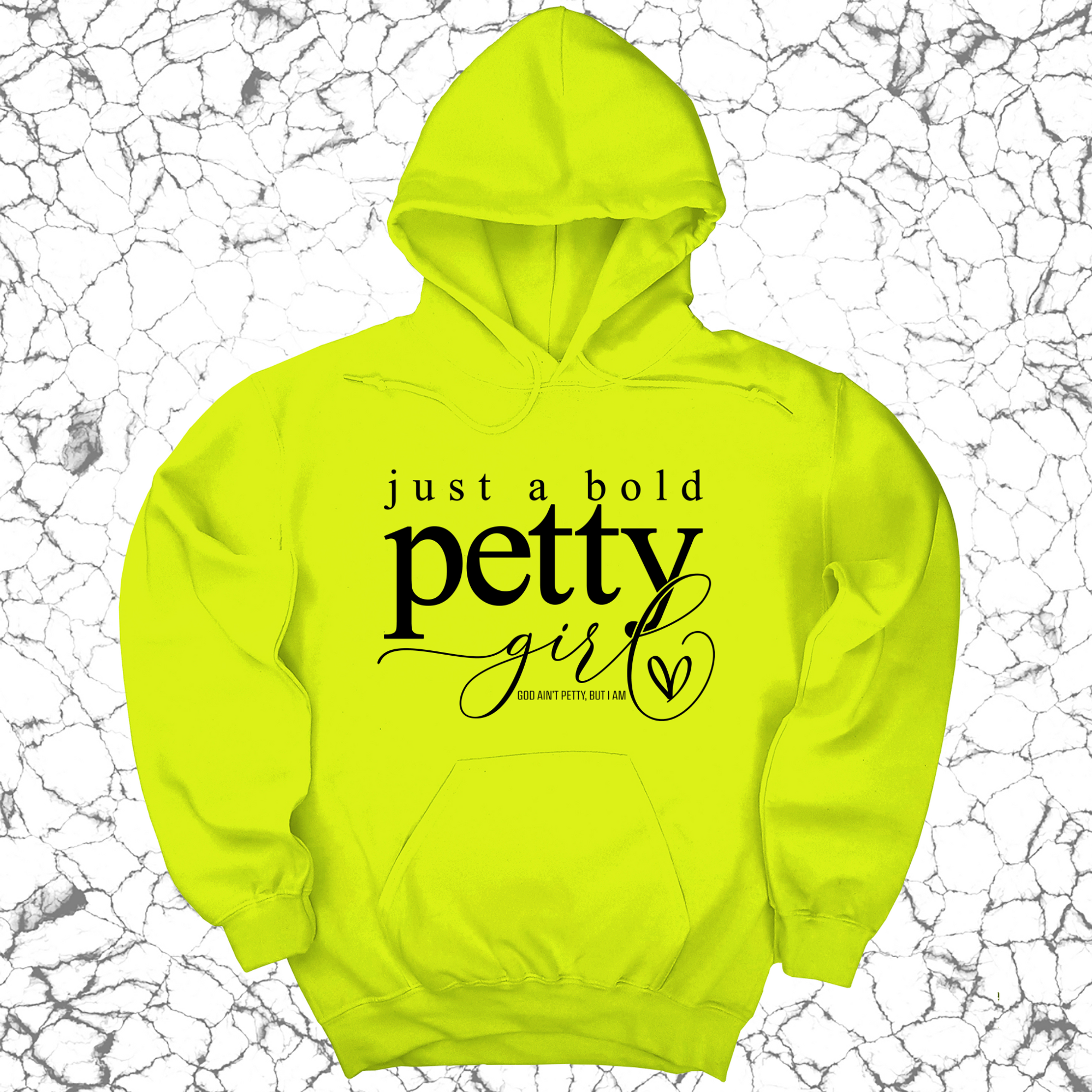 *HOODIE* Just a bold Petty Girl Unisex Hoodie-Hoodie-The Original God Ain't Petty But I Am