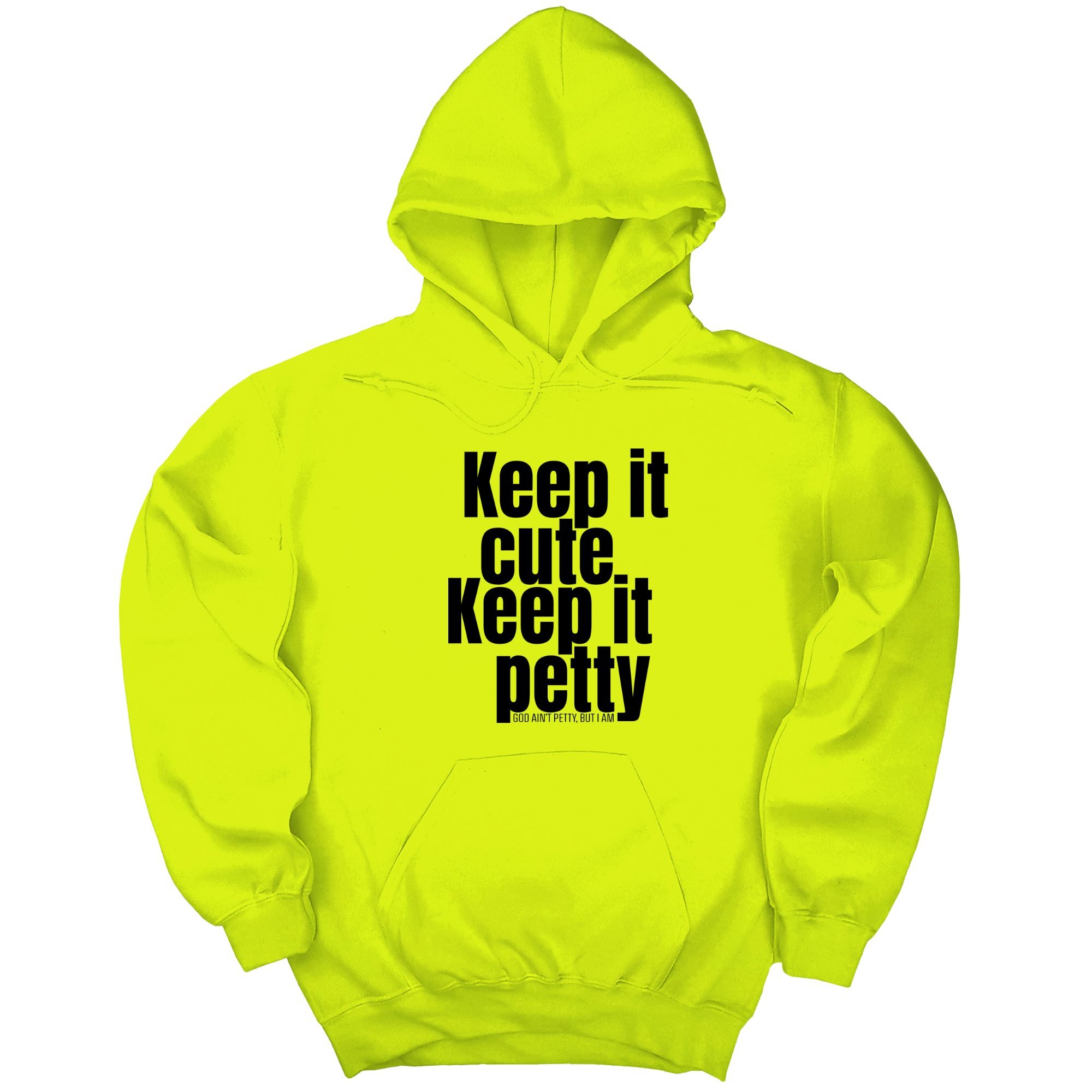 *HOODIE* Keep It Cute, Keep It Petty Unisex Hoodie-Hoodie-The Original God Ain't Petty But I Am