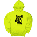 *HOODIE* Keep It Cute, Keep It Petty Unisex Hoodie-Hoodie-The Original God Ain't Petty But I Am