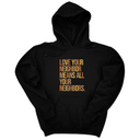 *HOODIE* Love Your Neighbor Means All Your Neighbors Unisex Hoodie (Fall Colors 🍁)-Hoodie-The Original God Ain't Petty But I Am