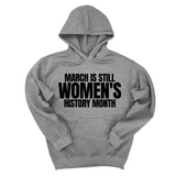 *HOODIE* March is still Women's History Month Unisex Hoodie-Hoodie-The Original God Ain't Petty But I Am