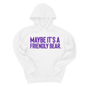 *HOODIE* Maybe It’s a Friendly Bear Unisex Hoodie (Purple 💜)-Hoodie-The Original God Ain't Petty But I Am
