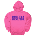 *HOODIE* Maybe It’s a Friendly Bear Unisex Hoodie (Purple 💜)-Hoodie-The Original God Ain't Petty But I Am