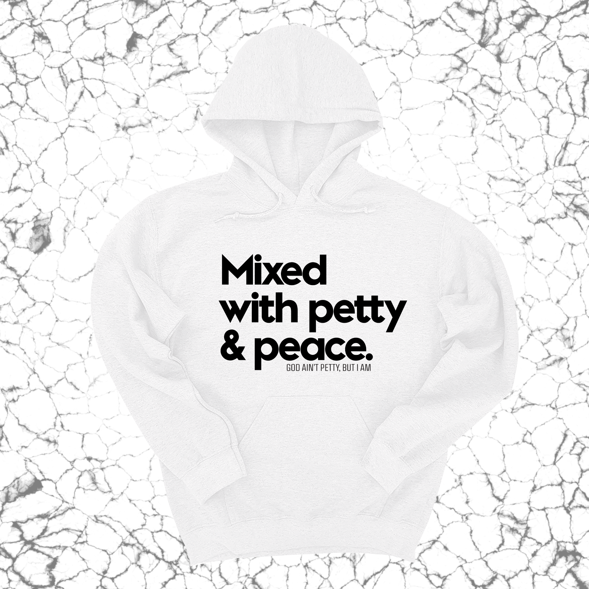 *HOODIE* Mixed with petty & peace Unisex Hoodie-Hoodie-The Original God Ain't Petty But I Am