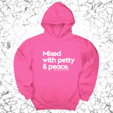 *HOODIE* Mixed with petty & peace Unisex Hoodie-Hoodie-The Original God Ain't Petty But I Am