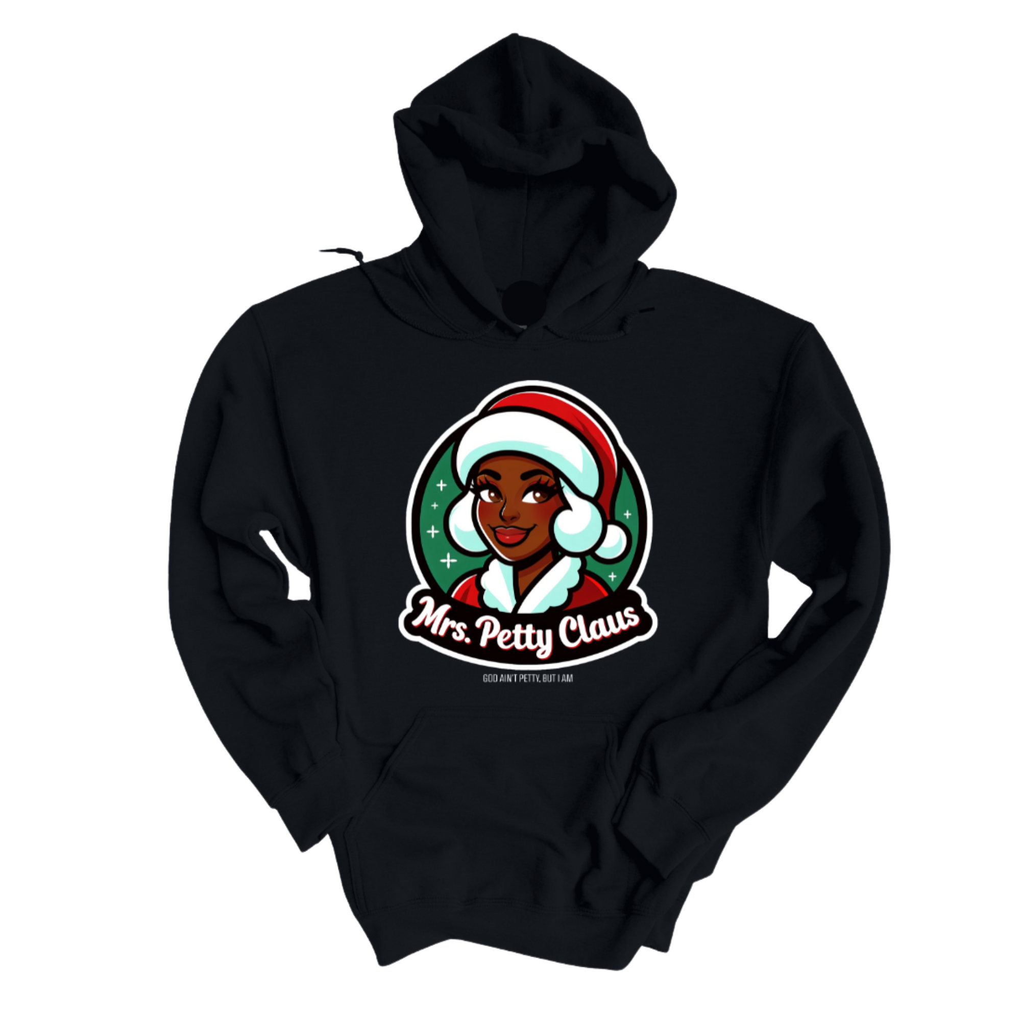 *HOODIE* Mrs. Petty Claus Image Unisex Hoodie-Hoodie-The Original God Ain't Petty But I Am