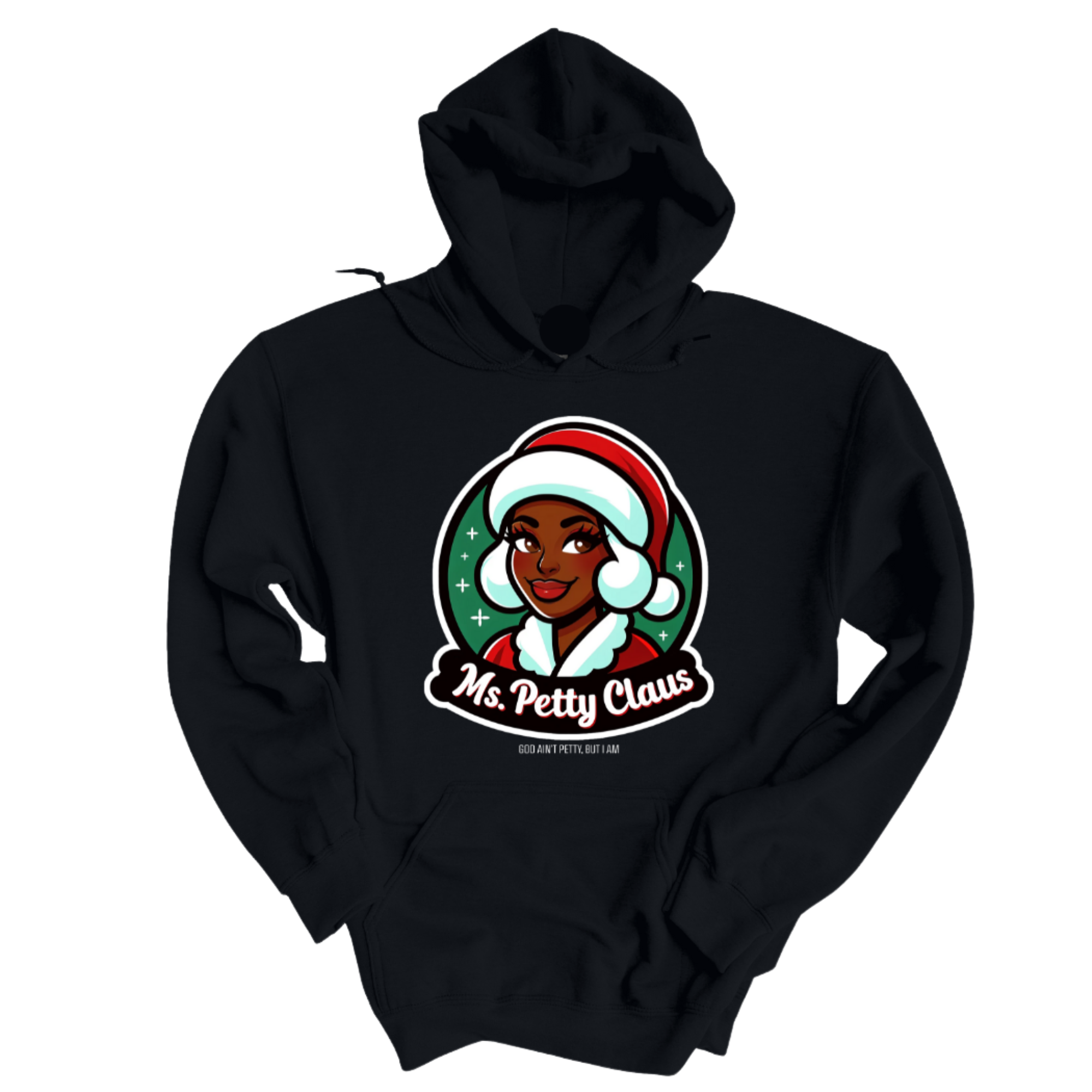 *HOODIE* Ms. Petty Claus Image Unisex Hoodie-Hoodie-The Original God Ain't Petty But I Am