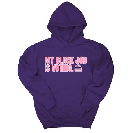 *HOODIE* My Black Job Is Voting Unisex Hoodie (D9 Edition)-Hoodie-The Original God Ain't Petty But I Am