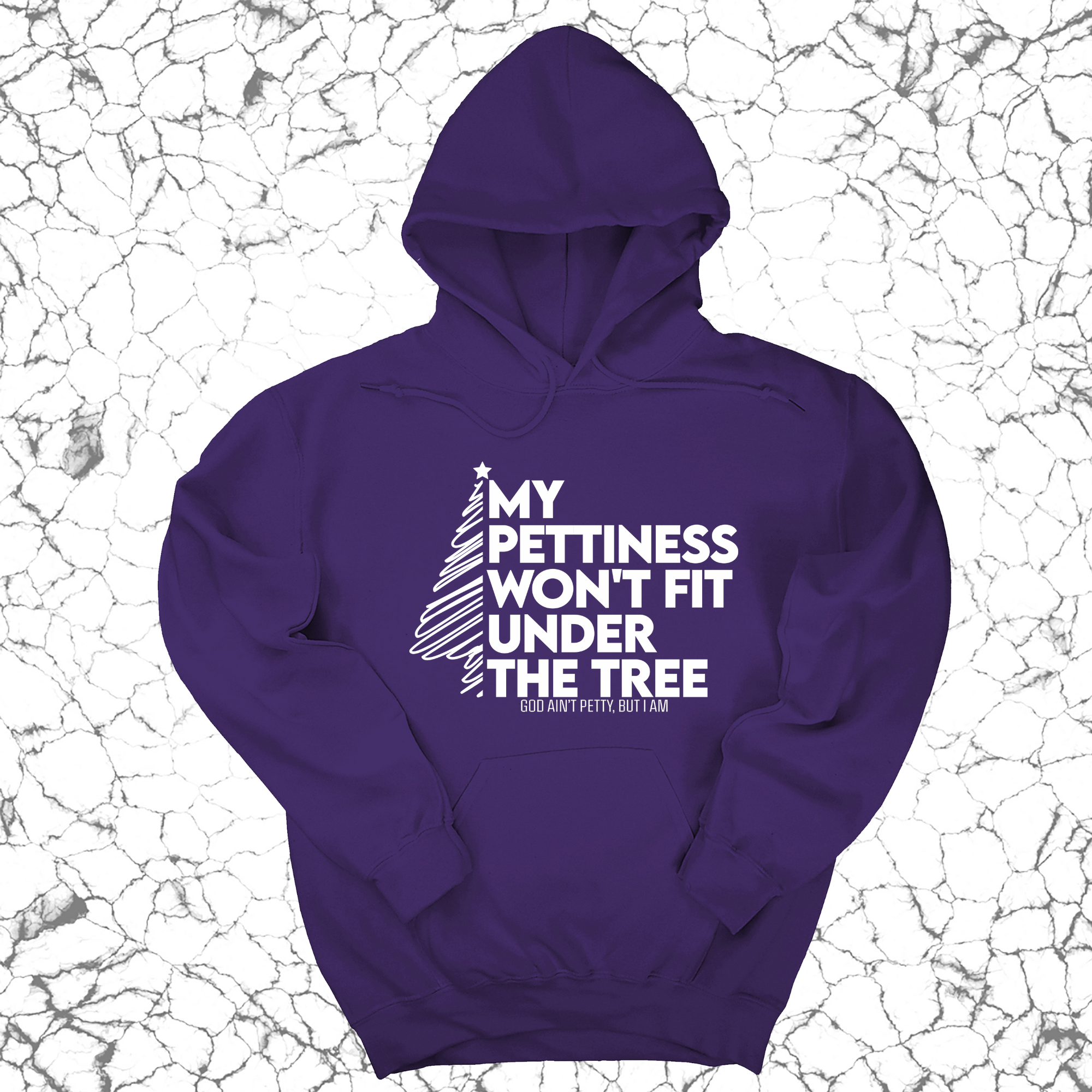 *HOODIE* My Pettiness Won't Fit under the Tree Unisex Hoodie-Hoodie-The Original God Ain't Petty But I Am