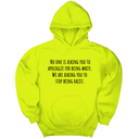 *HOODIE* No one is asking you to apologize for being white. We are asking you to stop being racist Unisex Hoodie-Hoodie-The Original God Ain't Petty But I Am