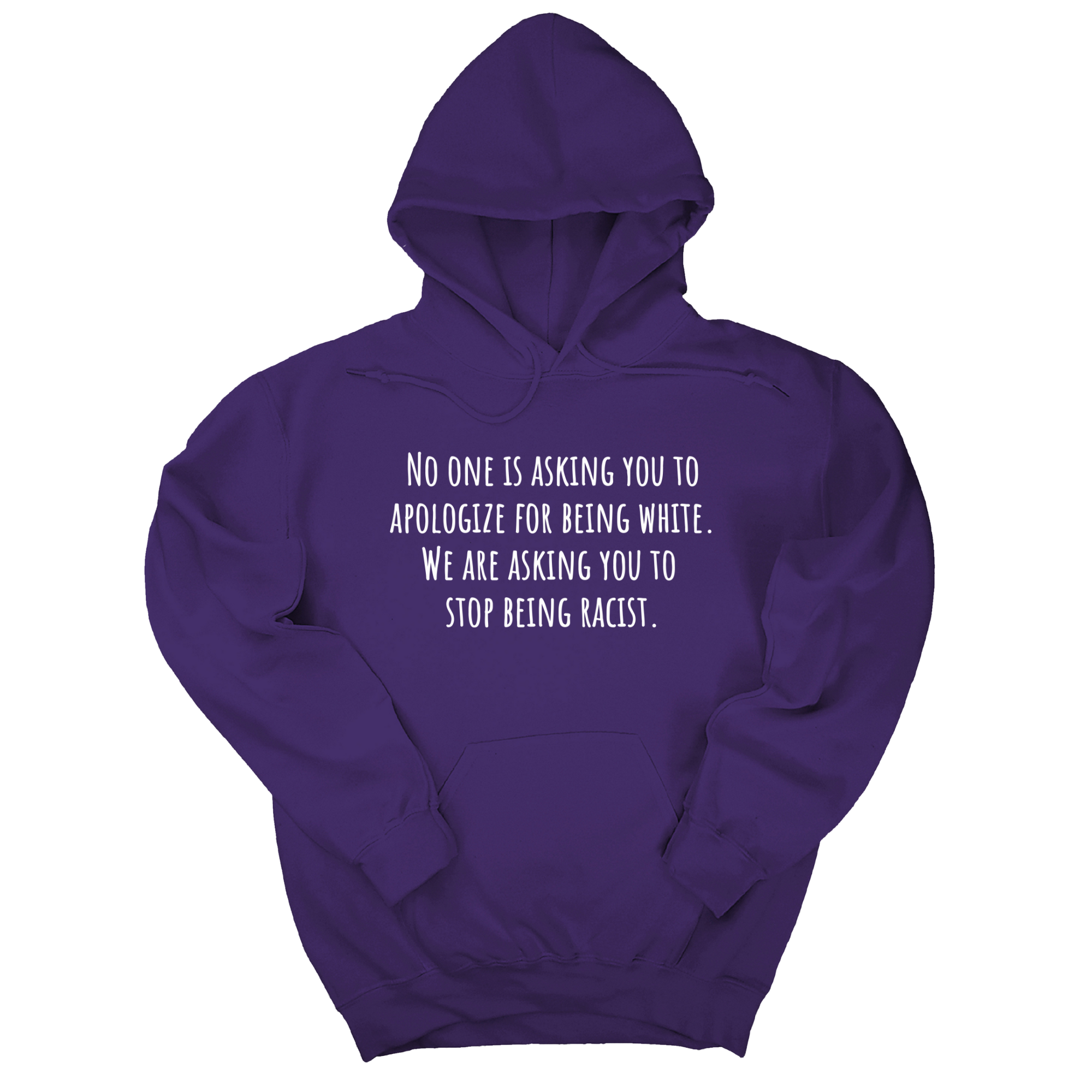 *HOODIE* No one is asking you to apologize for being white. We are asking you to stop being racist Unisex Hoodie-Hoodie-The Original God Ain't Petty But I Am