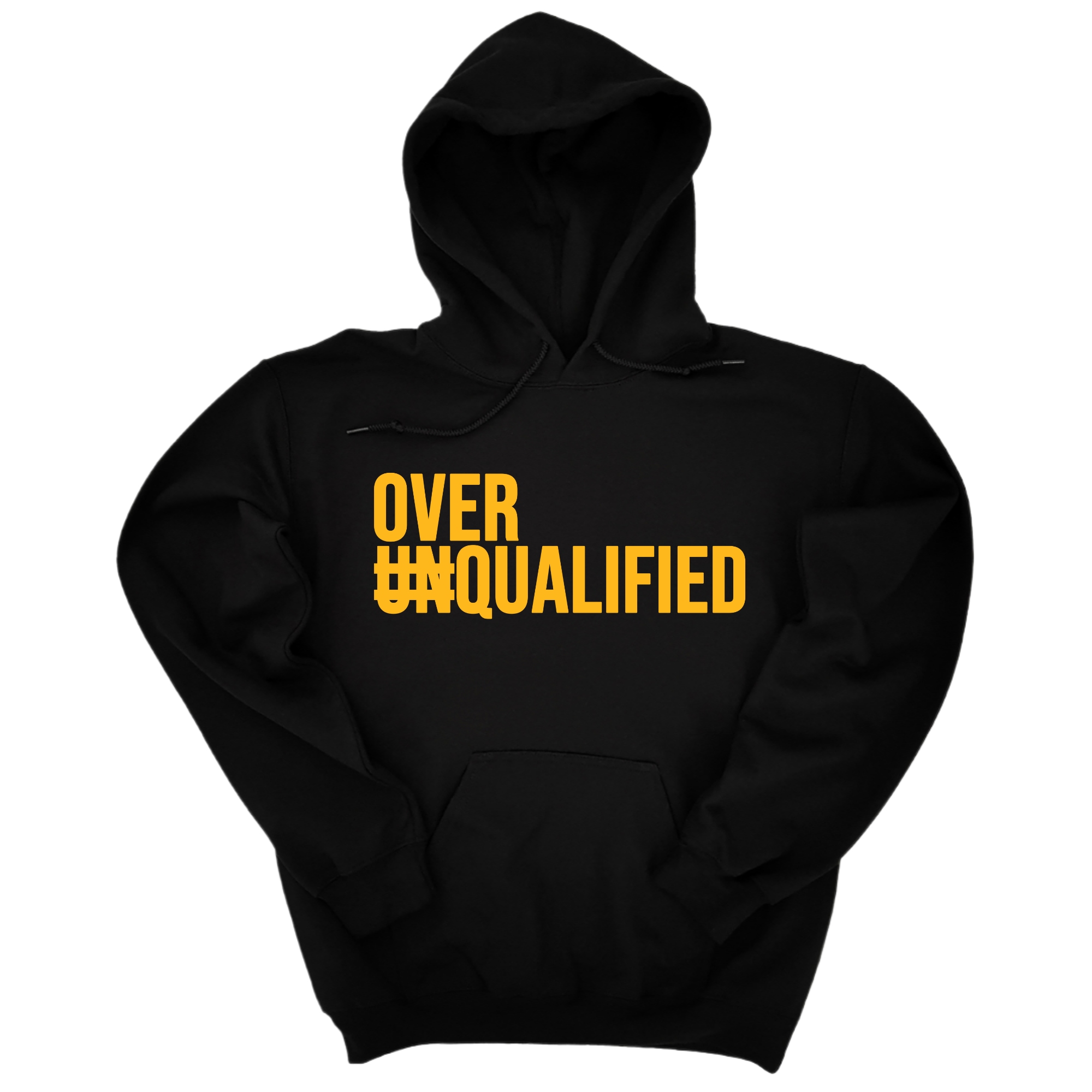 *HOODIE* Over Qualified Unisex Hoodie-Hoodie-The Original God Ain't Petty But I Am
