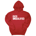*HOODIE* Over Qualified Unisex Hoodie-Hoodie-The Original God Ain't Petty But I Am