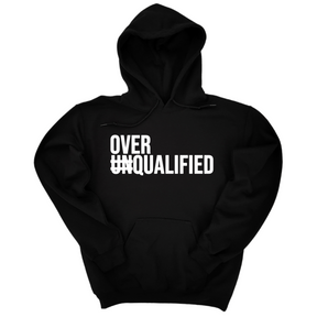 *HOODIE* Over Qualified Unisex Hoodie-Hoodie-The Original God Ain't Petty But I Am