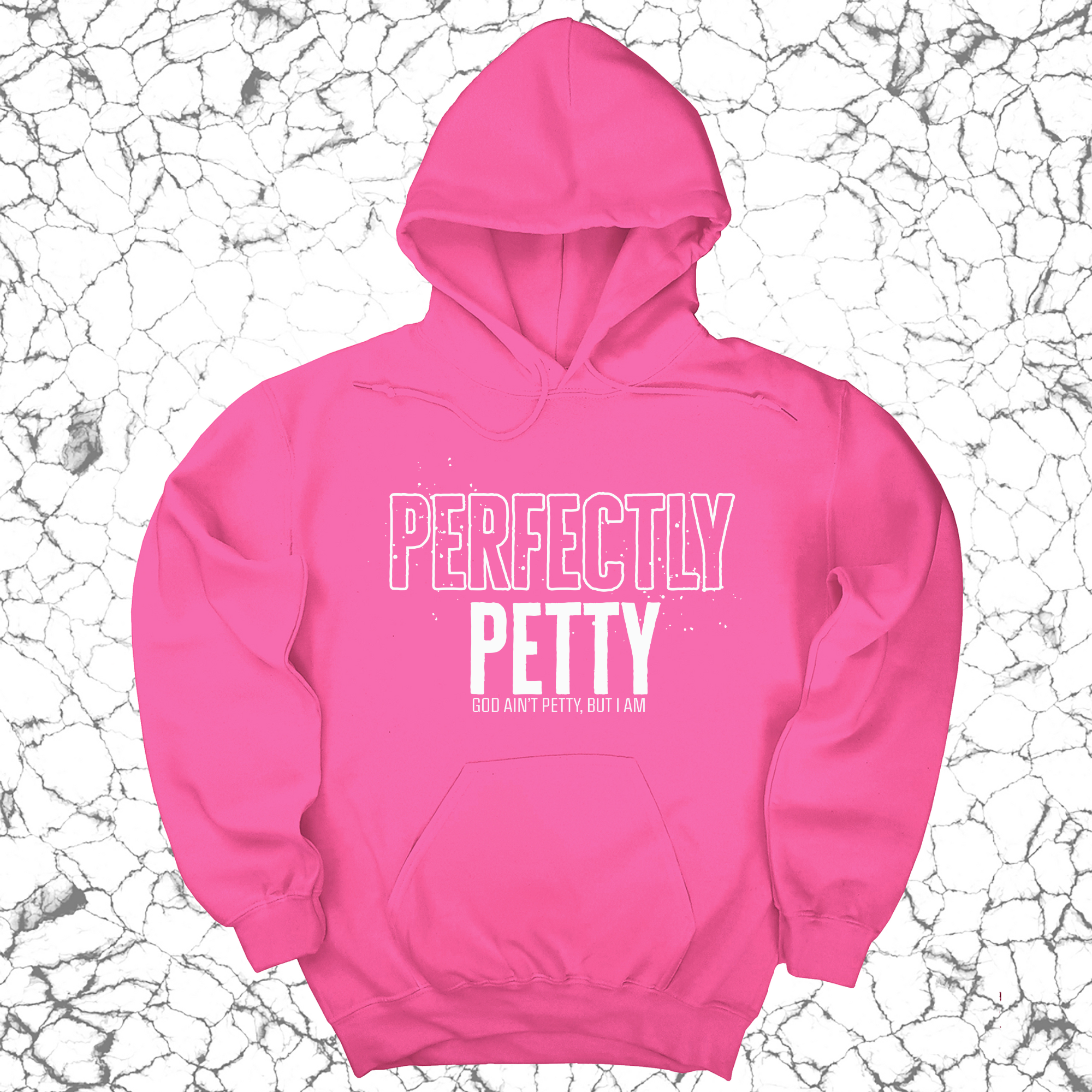 *HOODIE* Perfectly Petty Unisex Hoodie-Hoodie-The Original God Ain't Petty But I Am