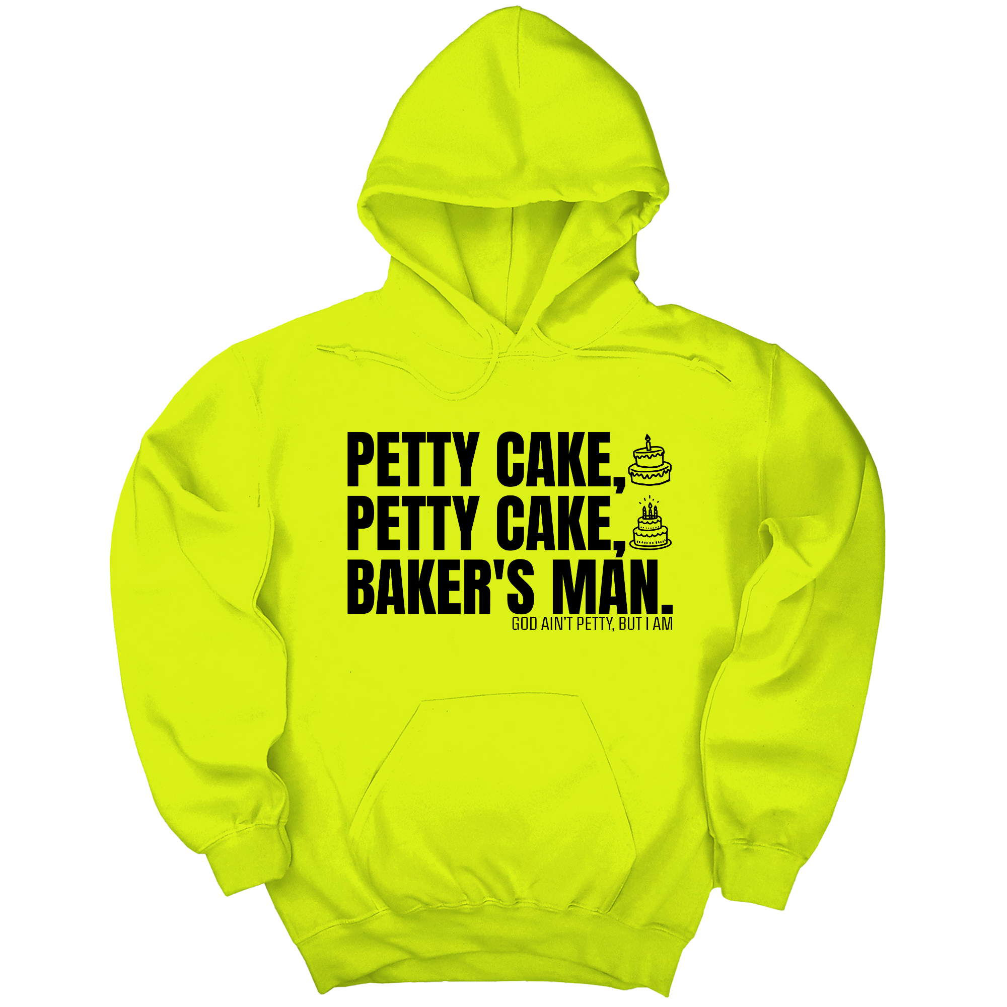 *HOODIE* Petty Cake, Petty Cake, Baker's Man Unisex Hoodie-Hoodie-The Original God Ain't Petty But I Am