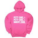 *HOODIE* Petty Cake, Petty Cake, Baker's Man Unisex Hoodie-Hoodie-The Original God Ain't Petty But I Am