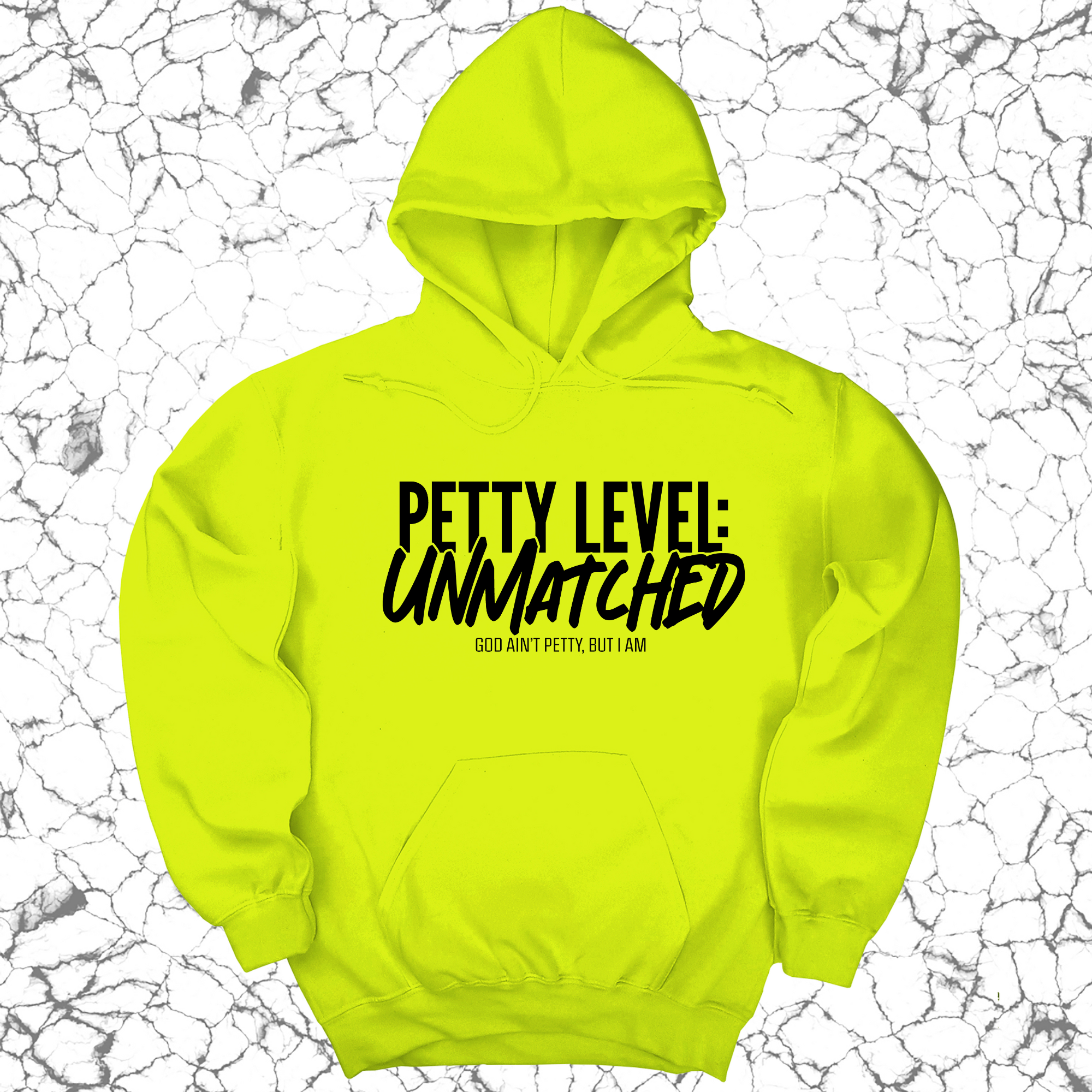 *HOODIE* Petty Level: Unmatched Unisex Hoodie-Hoodie-The Original God Ain't Petty But I Am