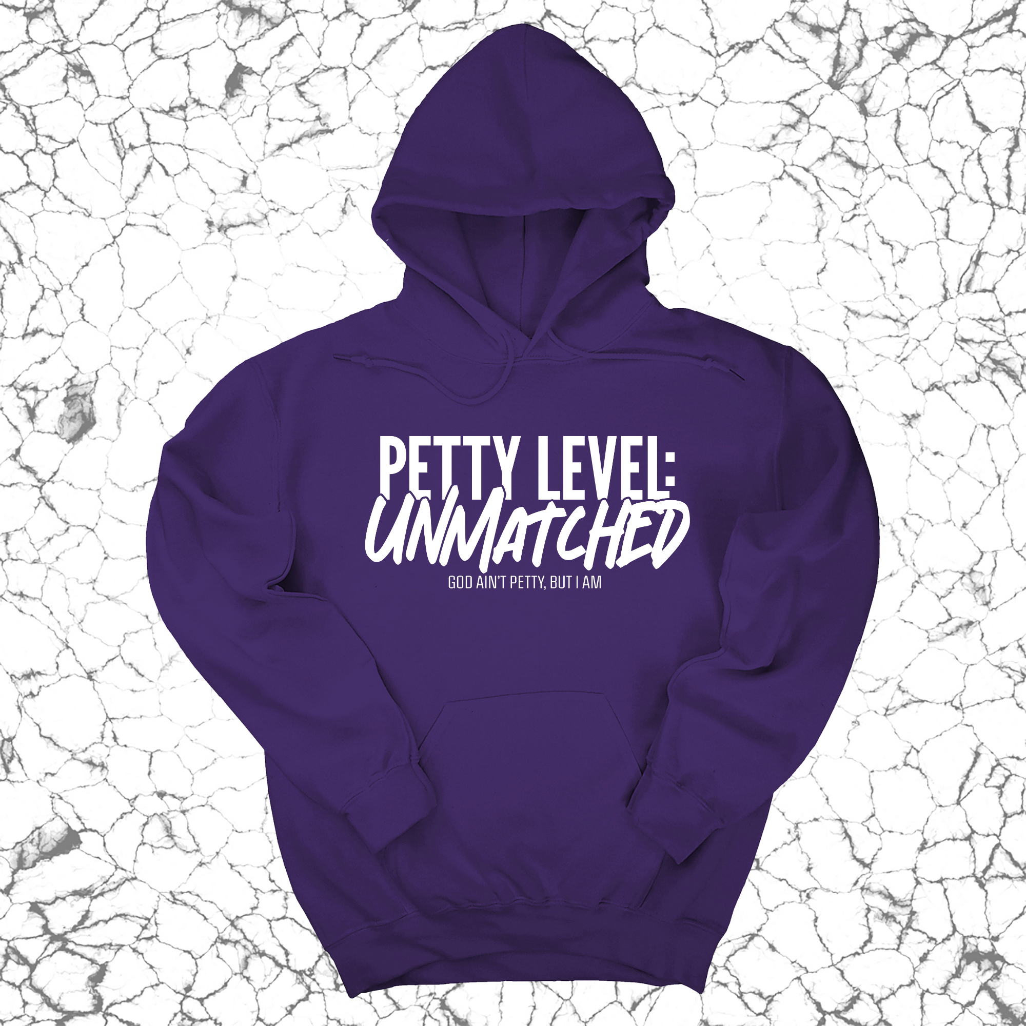 *HOODIE* Petty Level: Unmatched Unisex Hoodie-Hoodie-The Original God Ain't Petty But I Am