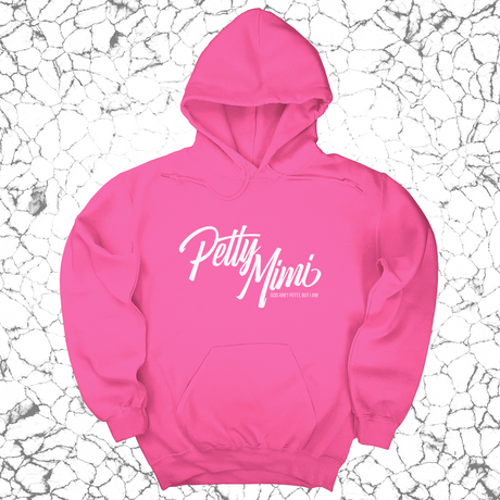 *HOODIE* Petty Mimi Unisex Hoodie-Hoodie-The Original God Ain't Petty But I Am
