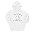 *HOODIE* Petty People Go to Heaven Too Unisex Hoodie (Graphic Hoodie)-Hoodie-The Original God Ain't Petty But I Am