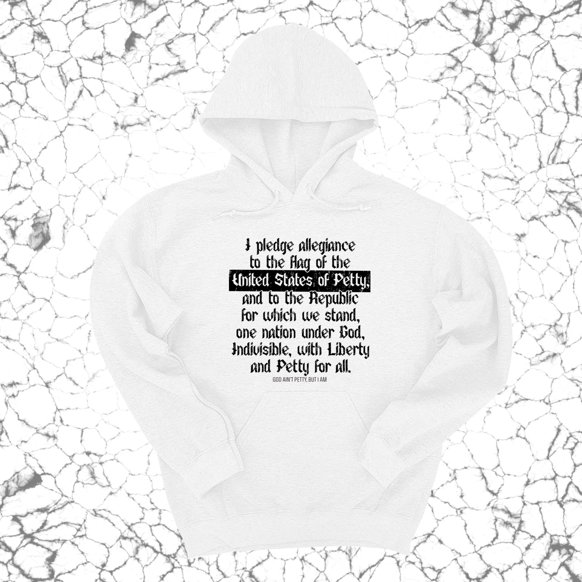 *HOODIE* Petty Pledge Unisex Hoodie-Hoodie-The Original God Ain't Petty But I Am